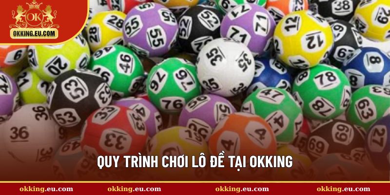 Các bước truy cập tại okking chi tiết