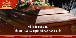 Mơ thấy quan tài