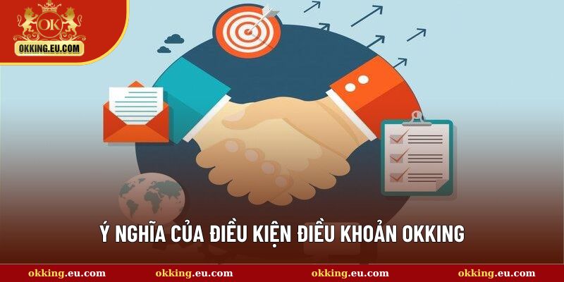Ý nghĩa của chính sách điều kiện điều khoản 