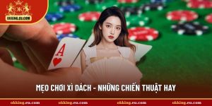 mẹo chơi xì dách