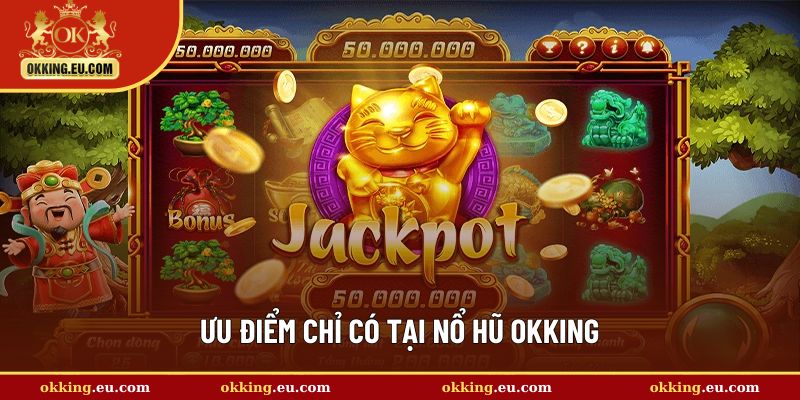 Ưu điểm vượt trội của cửa game